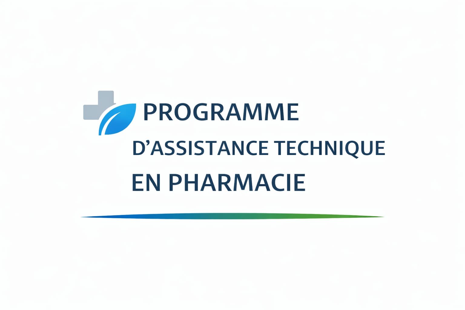 Protégé : PROGRAMME D&rsquo;ASSISTANCE TECHNIQUE EN PHARMACIE
